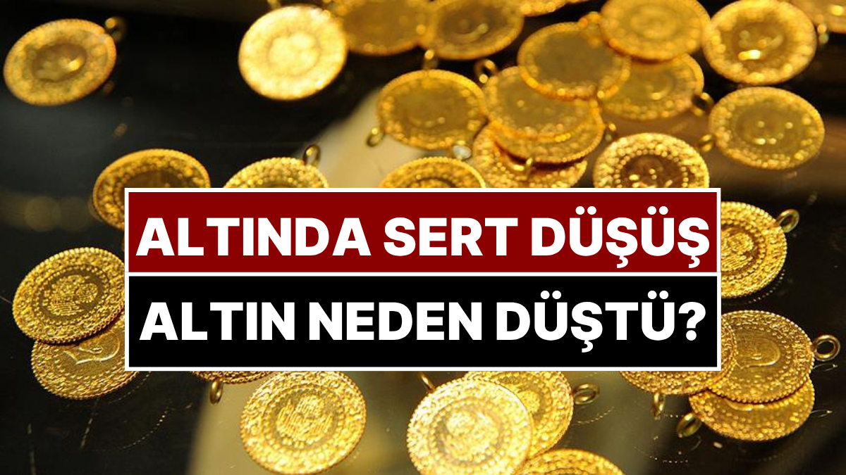 altinda sert dusus altin fiyatlari neden dustu nK9Kzzpu.jpg
