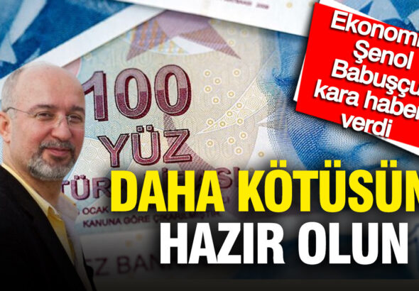 ekonomist-senol-babuscu-kara-haberi-verdi-daha-kotusune-hazir-olun-85UrUjEe